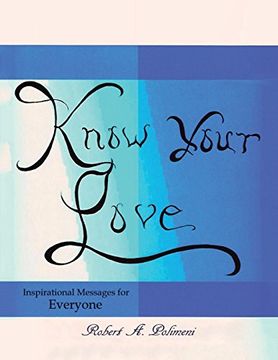 portada Know Your Love: Inspirational Messages for Everyone (in English)