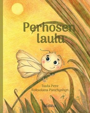 portada Perhosen laulu: Finnish Edition of A Butterfly's Song (en Finlandés)