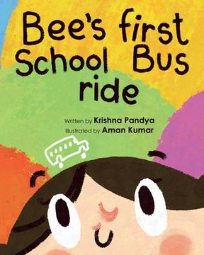 portada Bee's First School Bus Ride (in English)