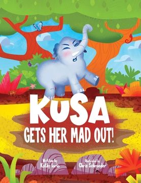portada Kusa Gets Her Mad Out! (en Inglés)