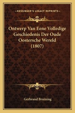 portada Ontwerp Van Eene Volledige Geschiedenis Der Oude Oostersche Wereld (1807)