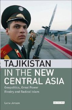 portada tajikistan in the new central asia: geopolitics, great power rivalry and radical islam (in English)