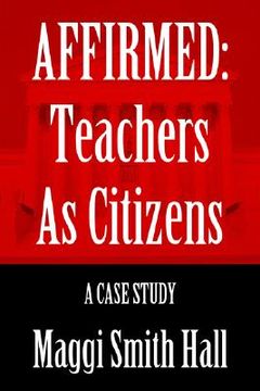 portada affirmed: teachers as citizens: a case study (en Inglés)
