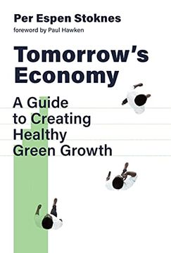 portada Tomorrow'S Economy: A Guide to Creating Healthy Green Growth (en Inglés)