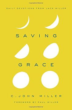 portada Saving Grace: Daily Devotions from Jack Miller