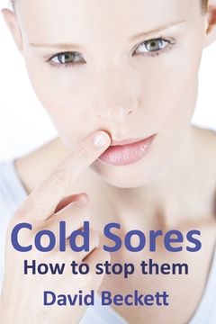 portada Cold Sores: How to stop them (en Inglés)