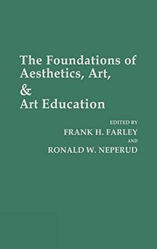 portada The Foundations of Aesthetics, Art, and art Education (en Inglés)