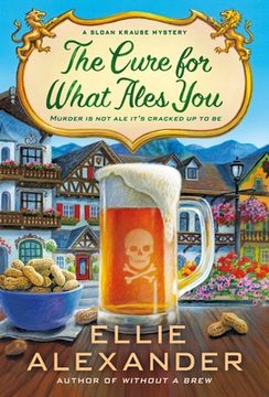 portada The Cure for What Ales You: A Sloan Krause Mystery: 5 (in English)