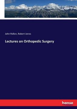 portada Lectures on Orthopedic Surgery (en Inglés)