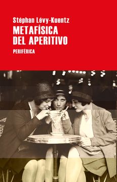 portada Metafísica del Aperitivo: 10 (Serie Menor) (in Spanish)