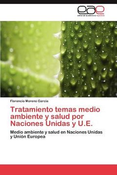 portada tratamiento temas medio ambiente y salud por naciones unidas y u.e. (in Spanish)