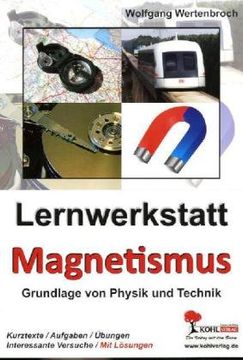 portada Lernwerkstatt "Magnetismus": Grundlage von Physik und Technik (en Alemán)