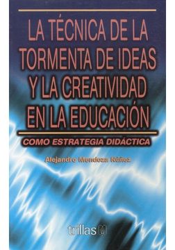 portada la técnica de la tormenta de ideas y la creatividad en la educación