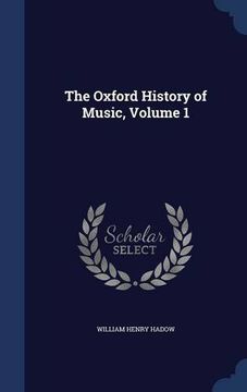 portada The Oxford History of Music, Volume 1