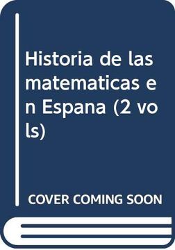 portada Historia de las Matematicas en España (2Vols)