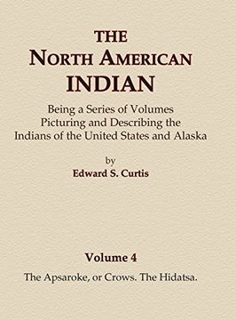portada V4 - The Apsaroke, or Crows, The Hidatsa (North American Indian)