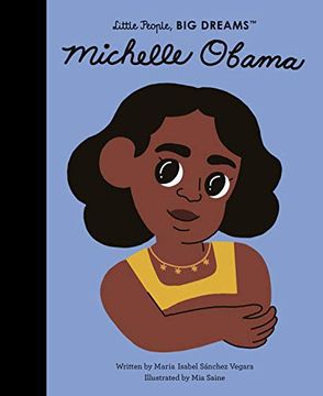 portada Michelle Obama (62) (Little People, big Dreams) (en Inglés)