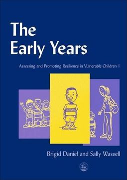portada The Early Years: Assessing and Promoting Resilience in Vulnerable Children 1 (en Inglés)
