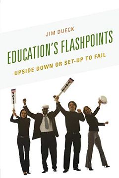portada Education's Flashpoints: Upside Down or Set-Up to Fail (en Inglés)