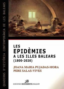 portada Les Epidèmies a les Illes Balears (1800-2020): 83 (Quaderns D'Història Contemporània de les Balears) (en Catalá)