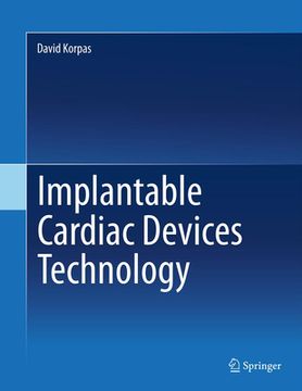 portada Implantable Cardiac Devices Technology (en Inglés)