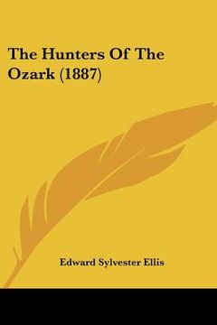 portada the hunters of the ozark (1887)