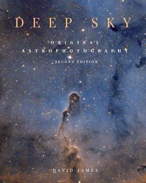 portada Deep Sky: Original Astrophotography second edition (en Inglés)