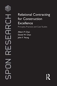portada Relational Contracting for Construction Excellence: Principles, Practices and Case Studies (en Inglés)