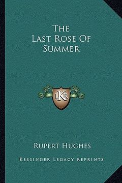portada the last rose of summer (en Inglés)
