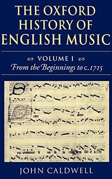 portada The Oxford History of English Music: Volume 1: From the Beginnings to C. 1715 (en Inglés)