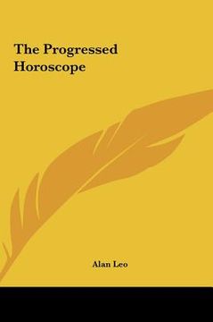 portada the progressed horoscope (en Inglés)