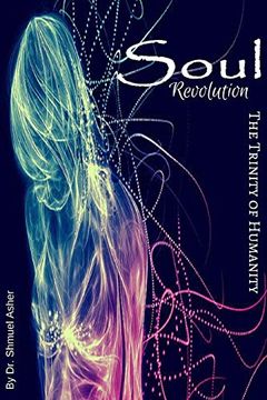 portada Soul Revolution: The Trinity of Humanity (en Inglés)