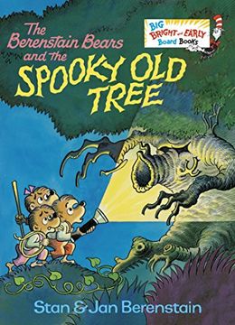 portada The Berenstain Bears and the Spooky old Tree (Big Bright & Early Board Book) (en Inglés)