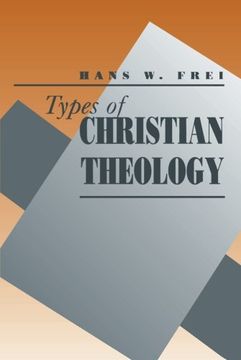 portada Types of Christian Theology (en Inglés)