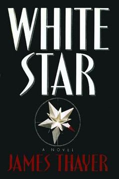 portada White Star: A Novel (en Inglés)