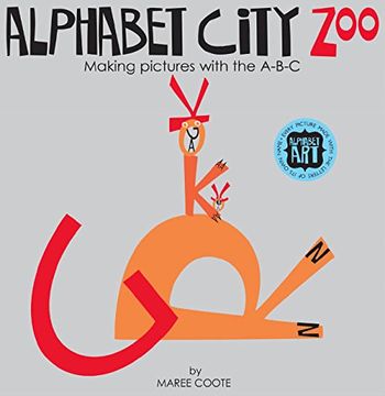 portada Alphabet City Zoo: Making Pictures with the A-B-C