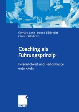 portada Coaching als Führungsprinzip: Persönlichkeit und Performance entwickeln (German Edition) (en Alemán)