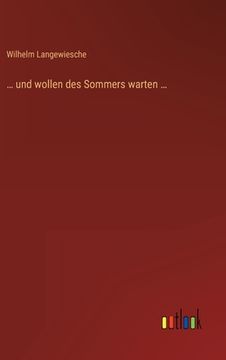 portada ... und wollen des Sommers warten ... (in German)
