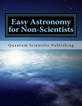 portada Easy Astronomy for Non-Scientists (en Inglés)