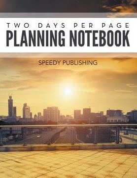 portada Two Days Per Page Planning Notebook (en Inglés)