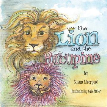 portada The Lion and the Porcupine (in English)
