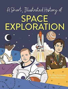 portada A Short, Illustrated History of… Space Exploration (en Inglés)