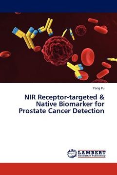 portada nir receptor-targeted & native biomarker for prostate cancer detection (en Inglés)