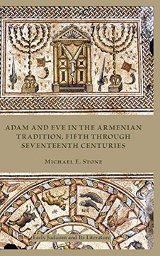 portada Adam and eve in the Armenian Tradition, Fifth Through Seventeenth Centuries (Early Judaism and its Literature) (Society of Biblical Literature: Early Judaism and its Literature) (en Inglés)