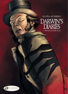 Eye of the Celts: Darwin's Diaries Vol. 1 (en Inglés)