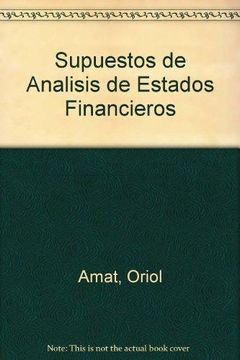 portada Supuestos de análisis de estados financieros . ejercicios y casos resueltos (in Spanish)