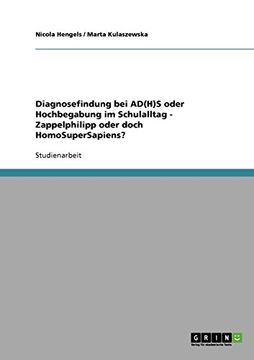 portada Diagnosefindung bei AD(H)S oder Hochbegabung im Schulalltag - Zappelphilipp oder doch HomoSuperSapiens? (German Edition)