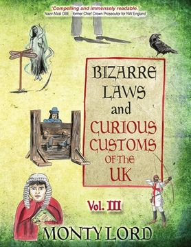 portada Bizarre Laws & Curious Customs of the UK: Volume 3 (en Inglés)