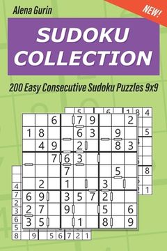 portada Sudoku Collection: 200 Easy Consecutive Sudoku Puzzles 9x9 (en Inglés)