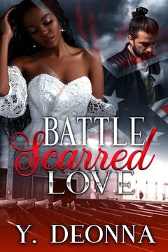 portada Battle Scarred Love: Bwwm (en Inglés)